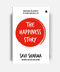 The Happiness Story (UNLOCKING THE SECRETS TO LIVING YOUR BEST LIFE) by Savi Sharma, 9789356995529