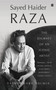 Sayed Haider Raza (The Journey of an Iconic Artist) by Yashodhara Dalmia, 9789390351640
