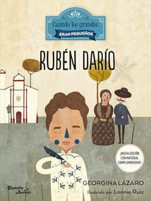 Rubén Darío (Spanish Edition) by Georgina Lázaro, Lonnie Ruiz, 9786073947268
