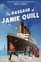The Passage of Jamie Quill by Kate Albus, 9780823463657