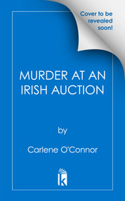 Murder at an Irish Auction by Carlene O'Connor, 9781496763549