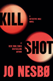 Kill Shot (A Detective Hole Novel) by Jo Nesbo, Robert Ferguson, 9780593803639