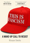 This is Fascism (A Wake-Up Call to Resist) by Rosan Smits, 9798893032017