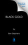 Black Gold by Ben Stephens, 9781645568285