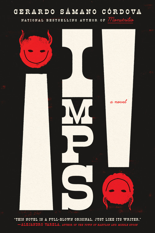 Imps! (A Novel) by Gerardo Sámano Córdova, 9781638934295