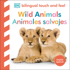 Bilingual Baby Touch and Feel: Roar! Roar! / Animales salvajes by DK, 9798217496808