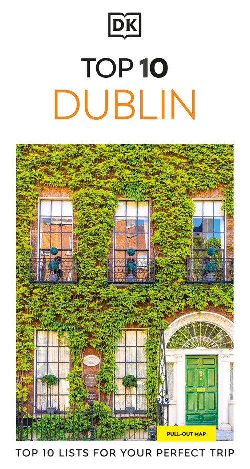 DK Top 10 Dublin (Top 10 lists for your perfect trip, plus an all-weather folded map) by DK Travel, 9780241836903
