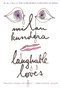 Laughable Loves by Milan Kundera, 9780060997038