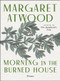 Morning In The Burned House (Poems) by Margaret Atwood, 9780395825211
