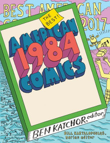 The Best American Comics 2017 by Bill Kartalopoulos, 9780544750364