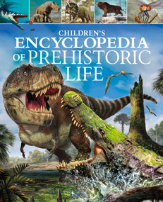 Children's Encyclopedia of Prehistoric Life by Dixon, 9781398835825