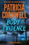Body of Evidence (A Scarpetta Novel) by Patricia Cornwell, 9781668270950