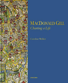 MacDonald Gill (Charting a Life) by Caroline Walker, 9781912690893