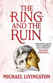 The Ring and the Ruin by Michael Livingston, 9781035919390