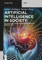 Artificial Intelligence in Society (Automation, Human-Machine Interaction, Generative AI) by Günter Hofbauer, Ruimei Zhou, 9783112242711