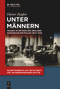 Unter Männern (Frauen im Betrieb der Berliner Großbankzentralen 1900-1949) (German Edition) by Dieter Ziegler, 9783112248270