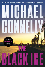 The Black Ice by Michael Connelly, 9780316611626