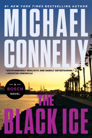 The Black Ice by Michael Connelly, 9780316611626