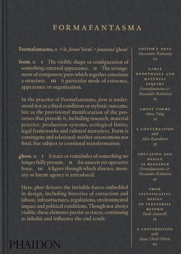 Formafantasma by Formafantasma, Alessandro Rabottini, Paola Antonelli, Alice Rawsthorn, Hans Ulrich Obrist, Hella Jongerius, Marianne Goebl, Domitilla Dardi, Anna Tsing, Emanuele Coccia, Alessandro Rabottini, Andrés Jaque, 9781837290994