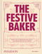 The Festive Baker (A Cookbook - Baking for celebrations and special occasions around the world) by Ben Mervis, Christina Tosi, 9781837292615