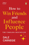 Penguin Select Classics: How to Win Friends and Influence People by Dale Carnegie, 9789815162363