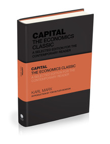 Capital: The Economics Classic, An Abridged Version by Karl Marx, Tom Butler-Bowdon, 9781907326257