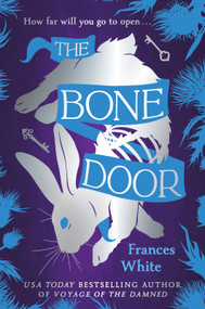 The Bone Door by Frances White, 9781335004000
