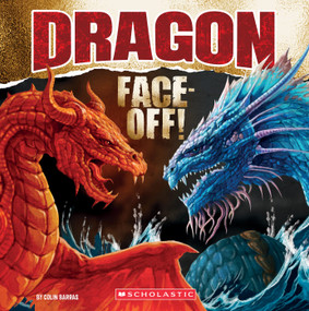 Dragon Face-Off! by Colin Barras, 9798225088705