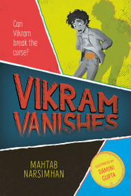 Vikram Vanishes by Mahtab Narsimhan, Damini Gupta, 9781459843493