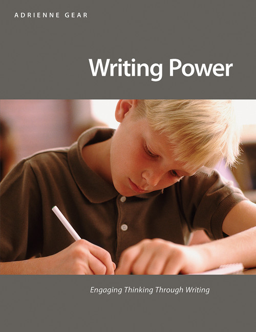 Writing Power (Engaging thinking through writing) by Adrienne Gear, 9781551382630