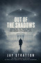 Out of the Shadows (Revealing the Truth About Non-Human Intelligent Life) by Jay Stratton, 9780063384538