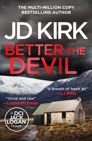 Better The Devil (A gripping Scottish crime thriller) by JD Kirk, 9798217271269