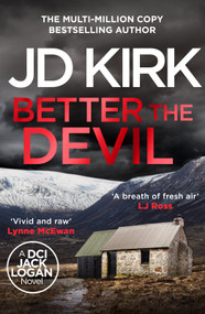 Better The Devil (A gripping Scottish crime thriller) by JD Kirk, 9798217271269