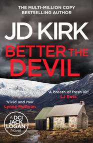 Better The Devil (A gripping Scottish crime thriller) by JD Kirk, 9798217271269