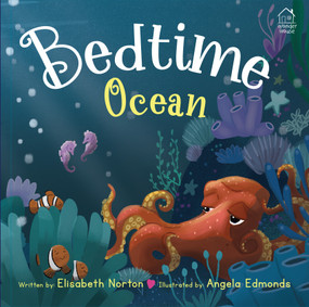 My First Under the Sea Bedtime Book - Elisabeth Norton by Elisabeth Norton, 9789370896895