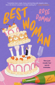 Best Woman (A Novel) by Rose Dommu, 9780593975701