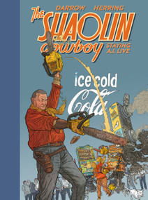 Shaolin Cowboy: Staying A.I.Live by Geof Darrow, 9781506756080