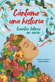 Cántame una historia. Cuentos latinos en verso / Sing Me a Story (Spanish Edition) by Aida Salazar, 9798890981011