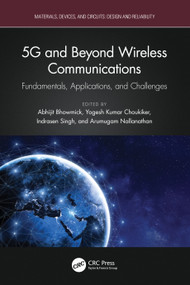 5G and Beyond Wireless Communications (Fundamentals, Applications, and Challenges) by Abhijit Bhowmick, Yogesh Kumar Choukiker, Indrasen Singh, Arumugam Nallanathan, 9781032625027