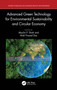Advanced Green Technology for Environmental Sustainability and Circular Economy by Maulin P. Shah, Alok Prasad Das, 9781032852096