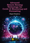 Advanced Remote Sensing Technology for Covid-19 Monitoring and Forecasting by Maged Marghany, 9781032397085