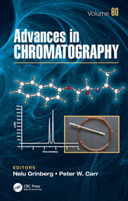 Advances in Chromatography (Volume 60) by Nelu Grinberg, Peter W. Carr, 9781032816210