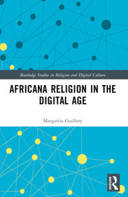 Africana Religion in the Digital Age by Margarita Simon Guillory, 9781032911205