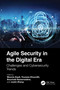 Agile Security in the Digital Era (Challenges and Cybersecurity Trends) by Mounia Zaydi, Youness Khourdifi, Bouchaib Nassereddine, Justin Zhang, 9781032764900