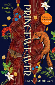 Princeweaver (The epic must-read slow-burn queer fantasy romance) by Elian J Morgan, 9798217271306