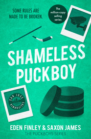 Shameless Puckboy (The ice-meltingly hot forbidden enemies to lovers ice hockey romance) by Saxon James, Eden Finley, 9798217271351