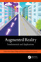 Augmented Reality (Fundamentals and Applications) by Osslan Osiris Vergara Villegas, Vianey Guadalupe Cruz Sánchez, 9781032563725
