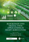 Blockchain and Digital Twin Applications in Smart Agriculture by Amit Kumar Tyagi, Shrikant Tiwari, 9781032830346