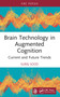 Brain Technology in Augmented Cognition (Current and Future Trends) by Suraj Sood, 9781032693002