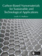 Carbon-Based Nanomaterials for Sustainable and Technological Applications by Loutfy H. Madkour, 9781032635965
